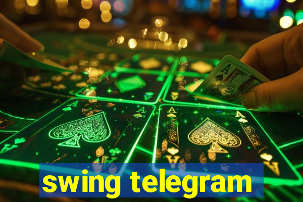 swing telegram